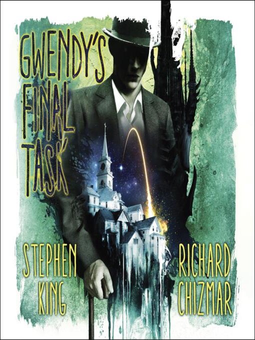 Title details for Gwendy's Final Task by Stephen King - Available